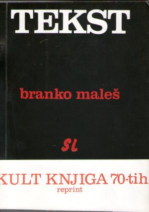 Branko Maleš - Tekst