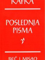 Franc Kafka - Poslednja pisma