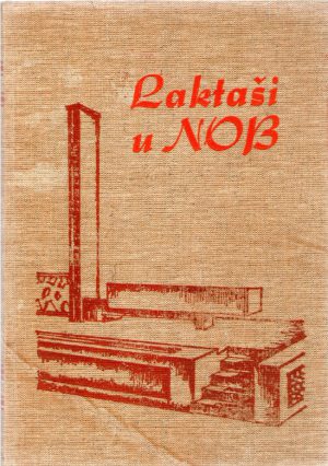 Laktaši u narodnooslobodilačkoj borbi i revoluciji 1941-1945