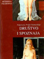 Snježana Prijić-Samardžija - Društvo i spoznaja