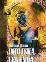 Thomas Mann - Indijska legenda