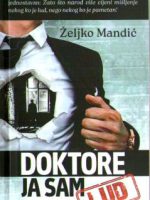 Željko Mandić - Doktore ja sam lud