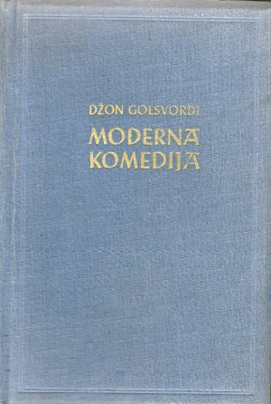 Džon Golsvordi - Moderna komedija