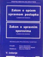 Zakon o općem upravnom postupku; Zakon o upravnim sporovima