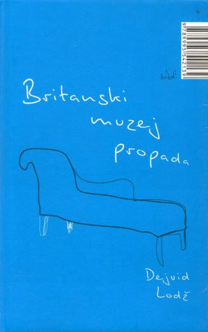 Dejvid Lodž - Britanski muzej propada