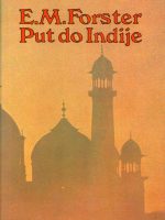 Edward Morgan Forster - Put do Indije