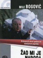 Mile Bogović - Žao mi je naroda