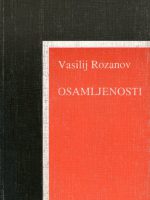 Vasilij Rozanov - Osamljenosti