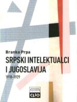 Branka Prpa - Srpski intelektualci i Jugoslavija