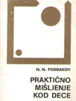 N. N. Podđakov - Paraktično mišljenje kod dece