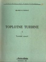 Mladen Popović - Toplotne turbine I: teorijske osnove