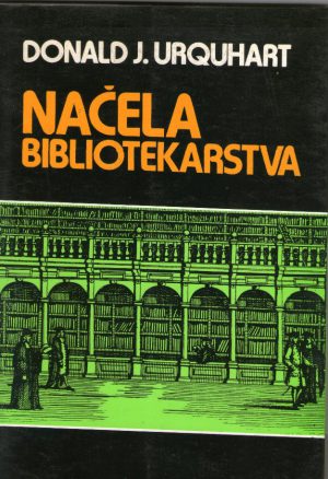 Donald J. Urquhart - Načela bibliotekarstva