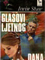 Irwin Shaw - Glasovi ljetnog dana