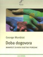 George Monbiot - Doba dogovora