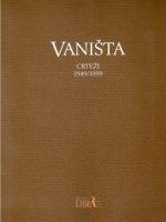 Vaništa: crteži 1949/1999