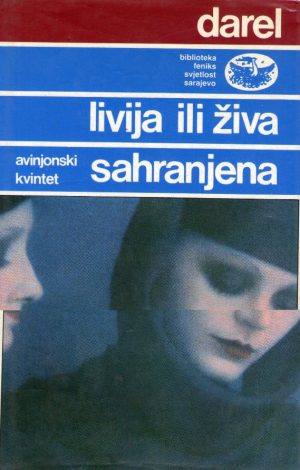 Lorens Darel - Livija ili živa sahranjena