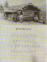 Mirko Marković - Stočarska kretanja na Dinarskim planinama