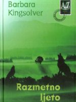 Barbara Kingsolver - Razmetno ljeto