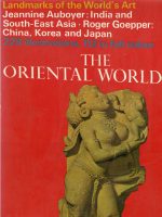 Landmarks of the world's art - The Oriental World