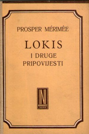 Prosper Merimee - Lokis i druge pripovijesti