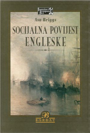 Asa Briggs - Socijalna povijest Engleske