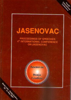 Jasenovac: zbornik izlaganja Četvrte međunarodne konferencije o Jasenovcu; Jasenovac: Proceedings of Speeches 4th International Conference On Jasenovac