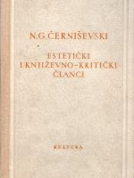 N. G. Černiševski - Estetički i književnokritički članci