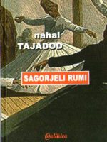 Nahal Tajadod - Sagorjeli Rumi