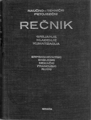 Naučnotehnički petojezični REČNIK - grejanje