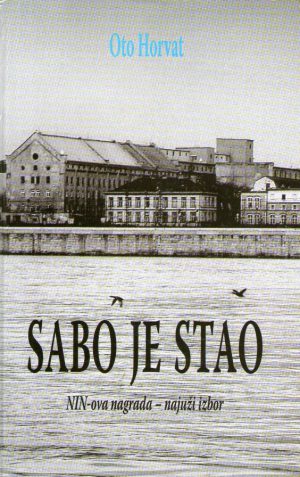 Oto Horvat - Sabo je stao