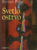 Stevan Pešić - Svetlo ostrvo