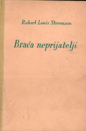 Robert Louis Stevenson - Braća neprijatelji