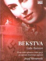 Jozef Škvorecki - Bekstva Lide Barove