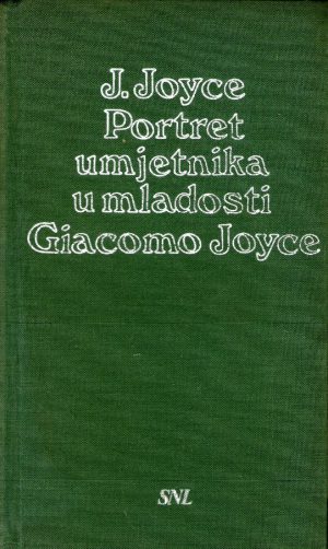 James Joyce - Portret umjetnika u mladosti; Giacomo Joyce