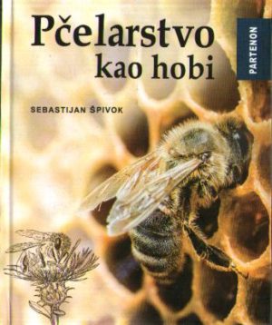 Sebastijan Špivok - Pčelarstvo kao hobi