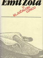 Emil Zola - U ključalom loncu