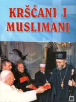 William Stoddart - Kršćani i muslimani (što kažu jedni o drugima?)