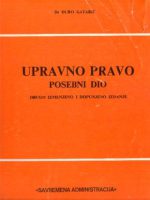 Đuro Gatarić - Upravno pravo: posebni dio