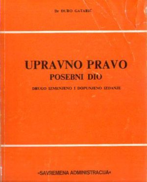 Đuro Gatarić - Upravno pravo: posebni dio