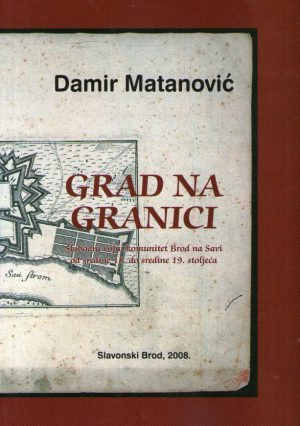 Damir Matanović - Grad na granici