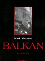 Mark Mazover - Balkan: kratka istorija