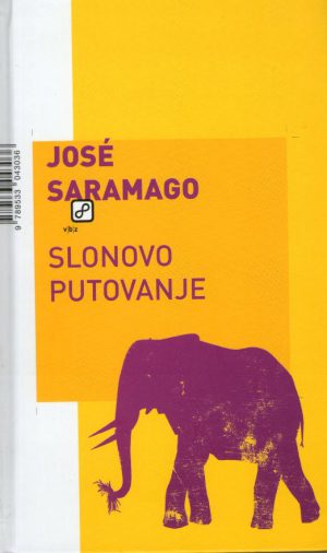 Jose Saramago - Slonovo putovanje