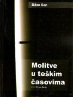 Džon Don - Molitve u teškim časovima