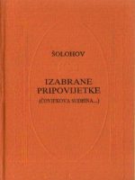 Mihail A.Šolohov - Izabrane pripovijetke