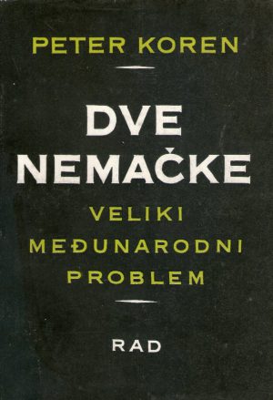 Peter Koren - Dve Nemačke