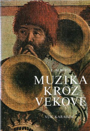 Lučano Alberti - Muzika kroz vekove