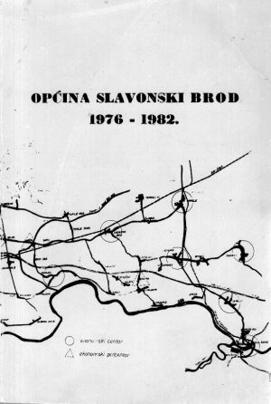 Općina Slavonski Brod 1976 - 1982.