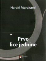 Haruki Murakami - Prvo lice jednine