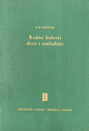 G. W. Korting - Kožne bolesti dece i omladine