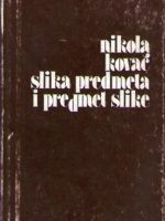 Nikola Kovač - Slika predmeta i predmet slike